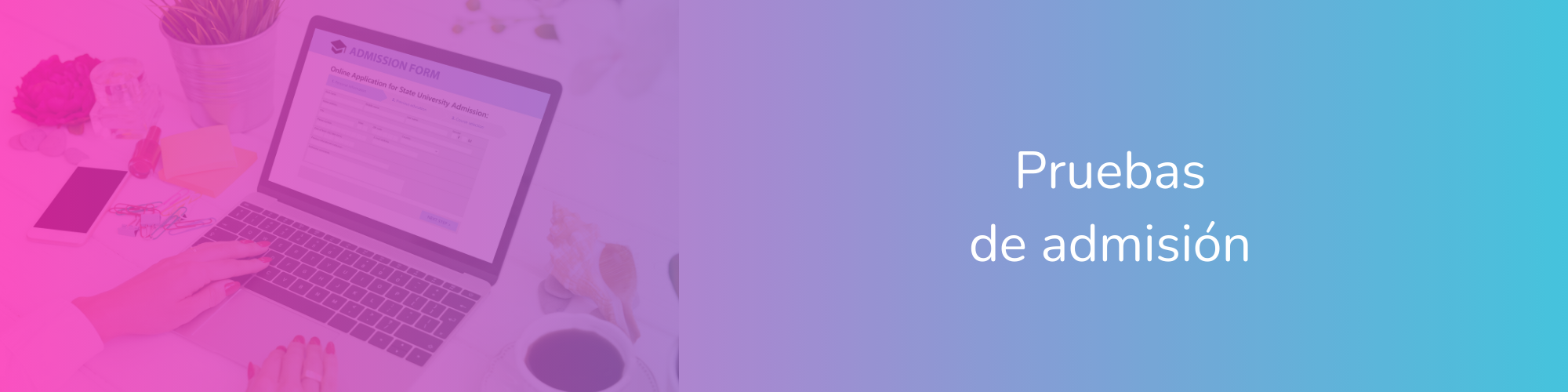 Pruebas de admisión